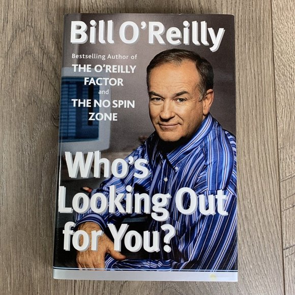 Bill O'Reilly HC Lot Of 3 Books - Factor, Who’s Looking Out 4 U …, No Spin Zone - Picture 8 of 13